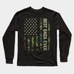 Best Dada Ever Camouflage American Flag Fathers Day Gift Long Sleeve T-Shirt